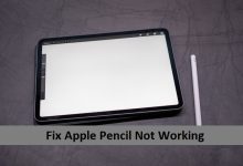 Photo of How To Fix If Apple Pencil Not Working